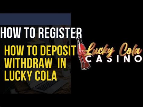 how to deposit in lucky cola
